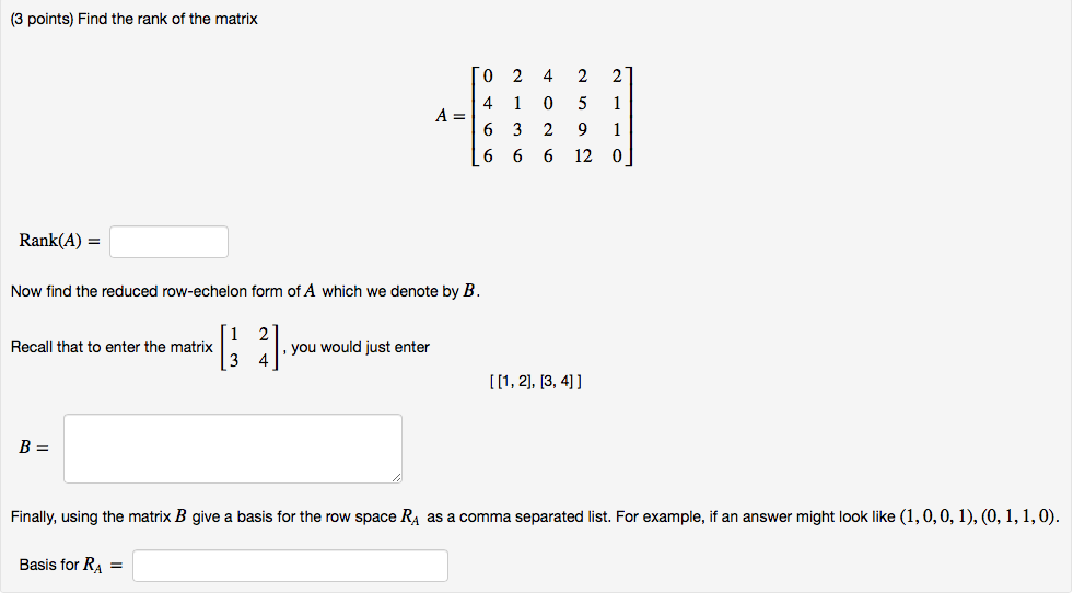 Solved Find the rank of the matrix A = [0 2 4 2 2 4 1 0 5 | Chegg.com