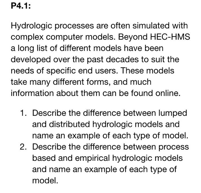 solved-hydrologic-processes-are-often-simulated-with-complex-chegg