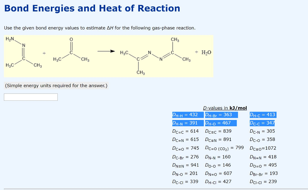 Solved Bond Energies And Heat Of Reaction Use The Given Bond | Chegg.com