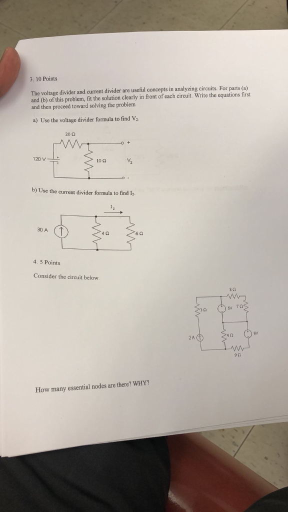 Solved 3. 10 Points The voltage divider and current divider | Chegg.com