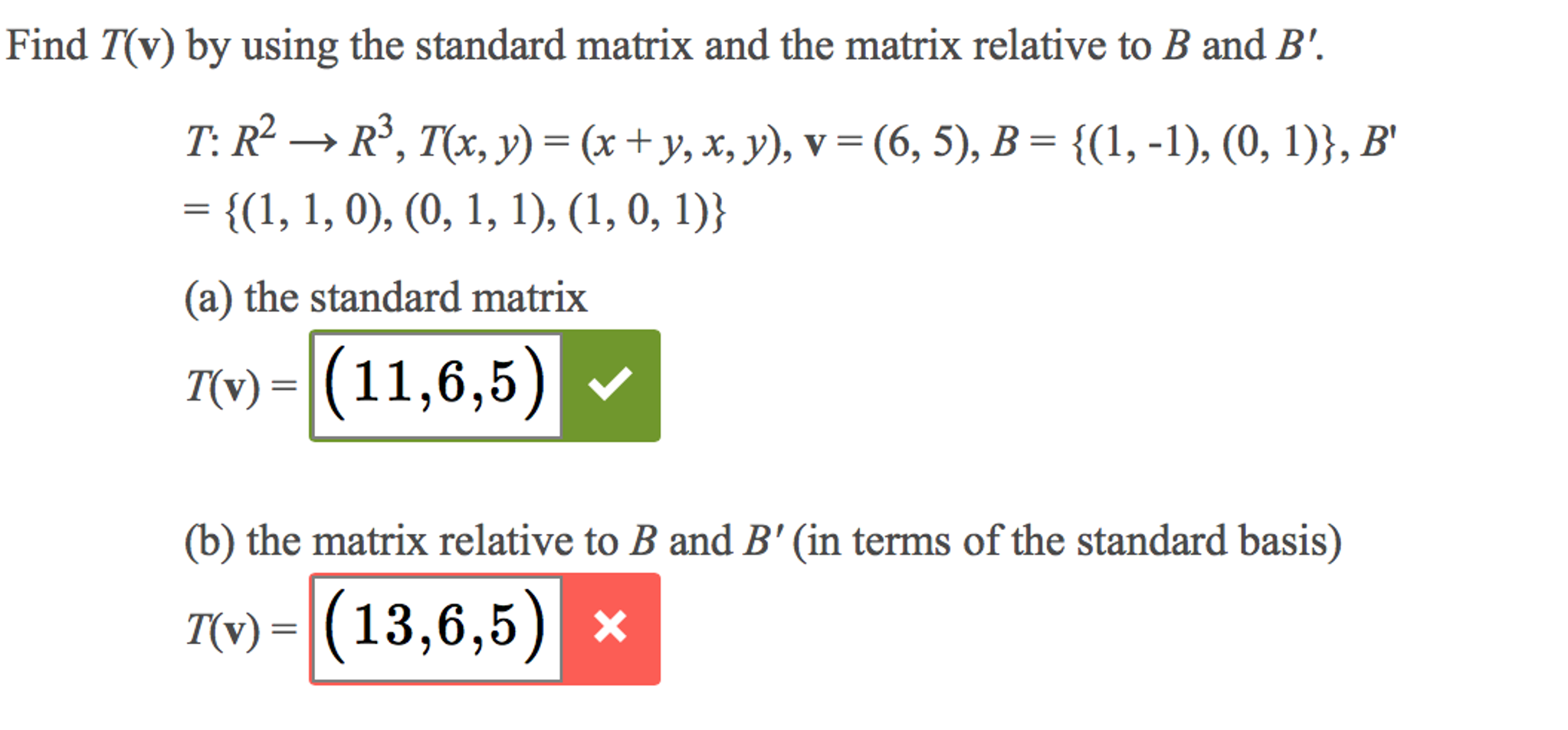 Solved Find T(v) By Using The Standard Matrix And The Matrix | Chegg.com