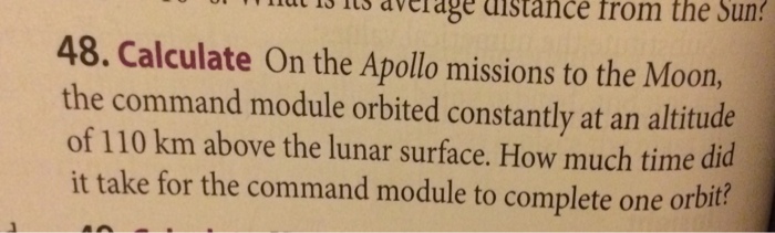 Solved 48. Calculate On the Apollo missions to the Moon, the | Chegg.com