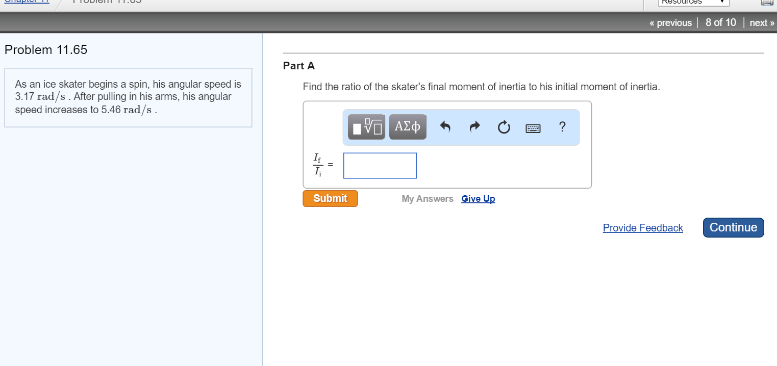 Solved As an ice skater begins a spin, his angular speed is