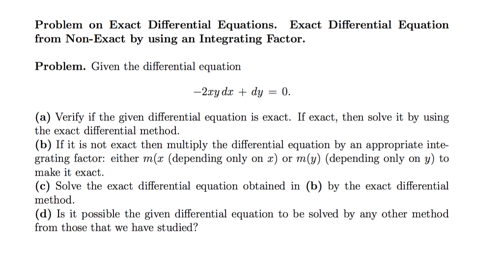 Solved Given the differential equation -2xy dx + dy = 0. | Chegg.com
