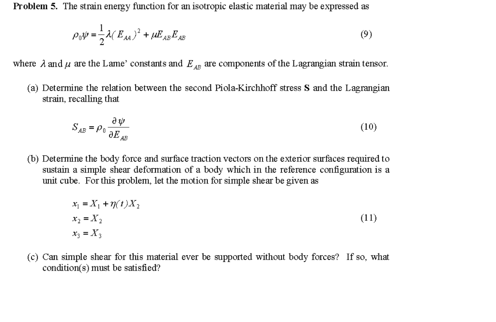 Solved The Strain Energy Function For An Isotropic Elastic | Chegg.com