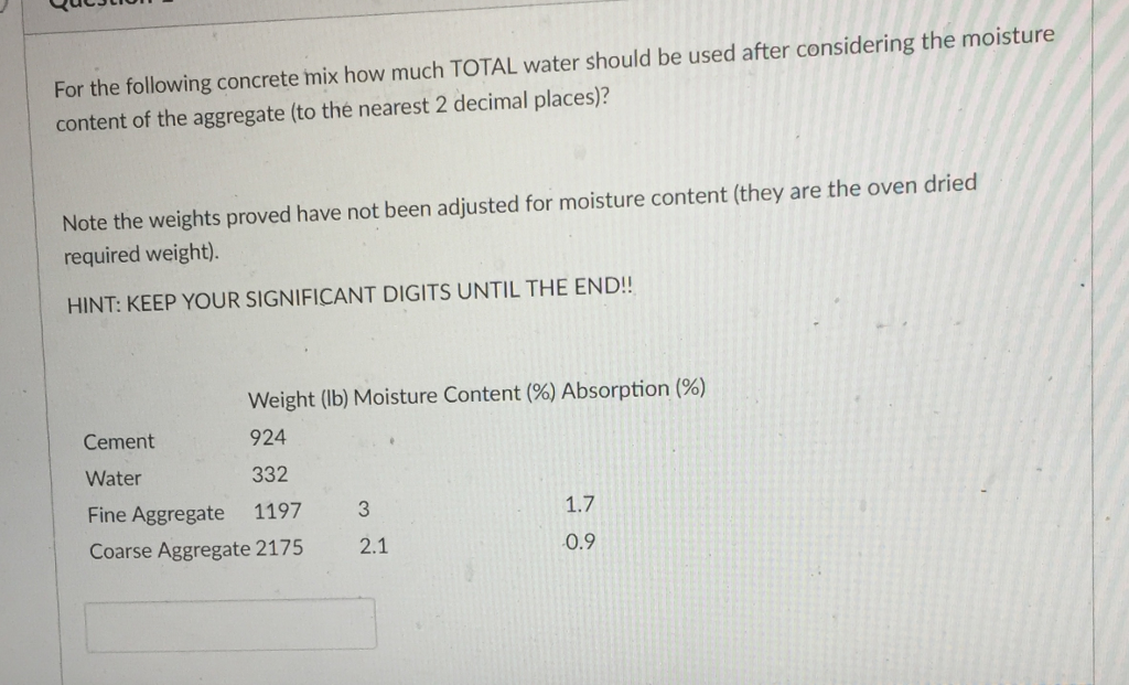 Solved For the following concrete mix how much TOTAL water