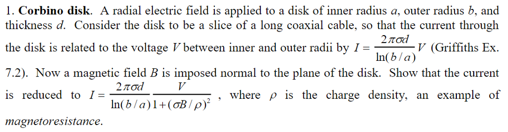 1. Corbino disk. A radial electric field is applied | Chegg.com