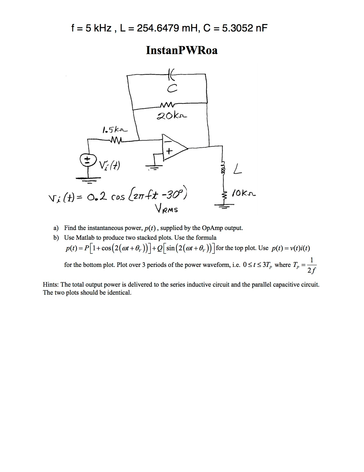 Solved Find the instantaneous power, p(t), supplied by the | Chegg.com