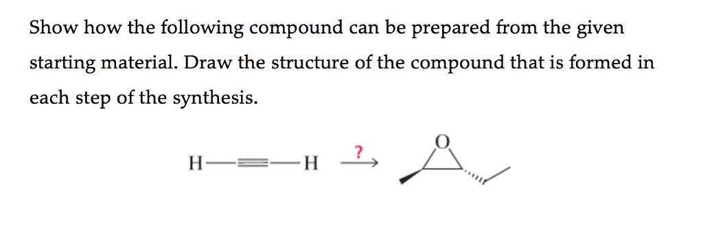 Solved show how the following compound can be prepared from | Chegg.com