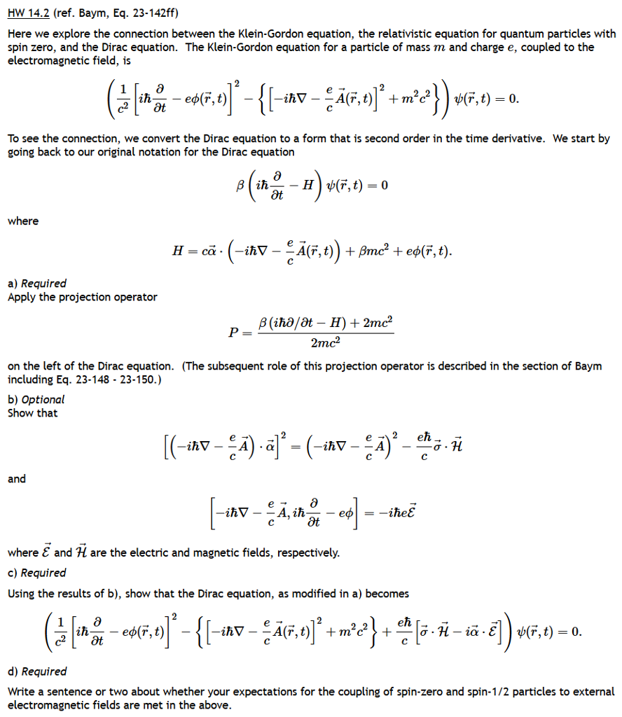 HW 14.2 (ref. Baym, Eq. 23-142ff) Here we explore the | Chegg.com