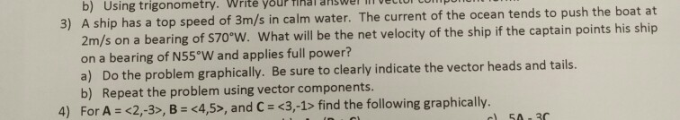 Solved A Ship Has A Top Speed Of 3m S In Calm Water. The 