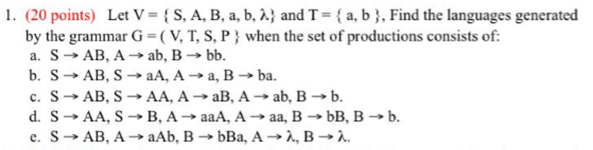 Solved Let V = {S, A. B, A, B, Lambda} And T = {a, B}, Find | Chegg.com