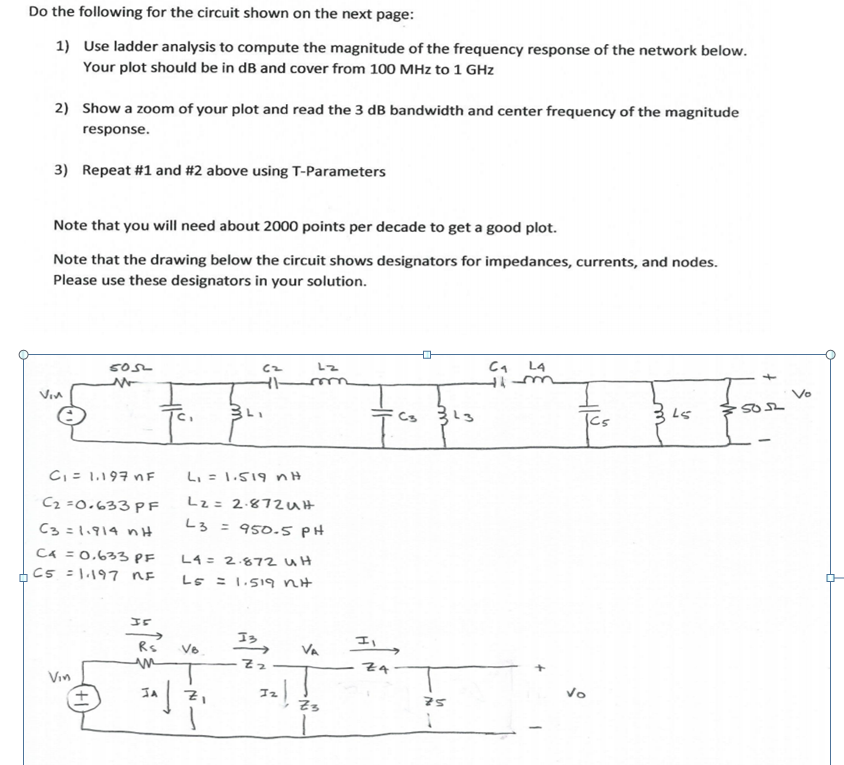 Do the following for the circuit shown on the next