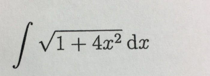 solved-integral-squareroot-1-4x-2-dx-chegg