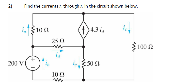 Solved 2) Find the currents ia through ie in the circuit | Chegg.com