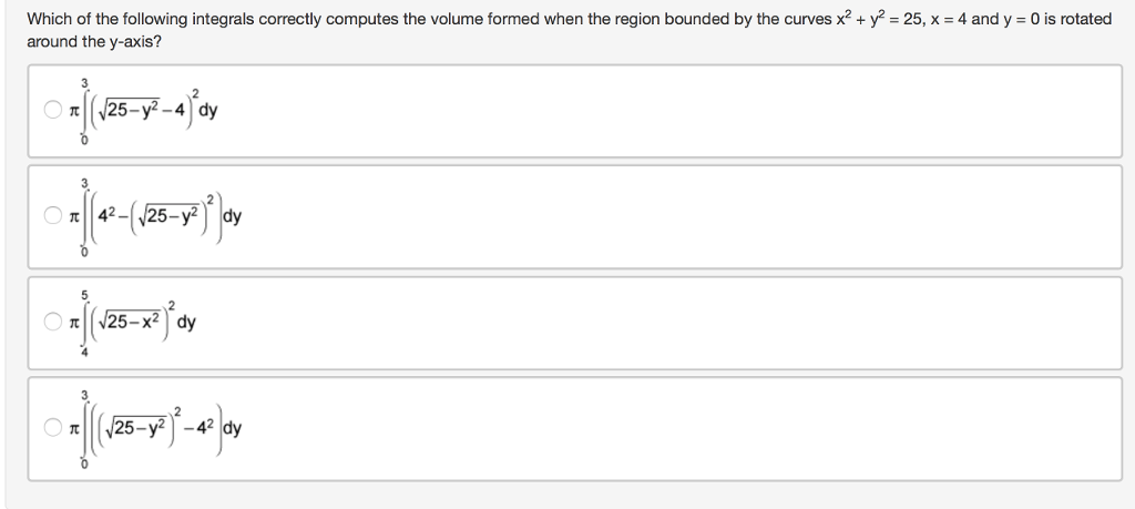 Solved Which of the following integrals correctly computes | Chegg.com