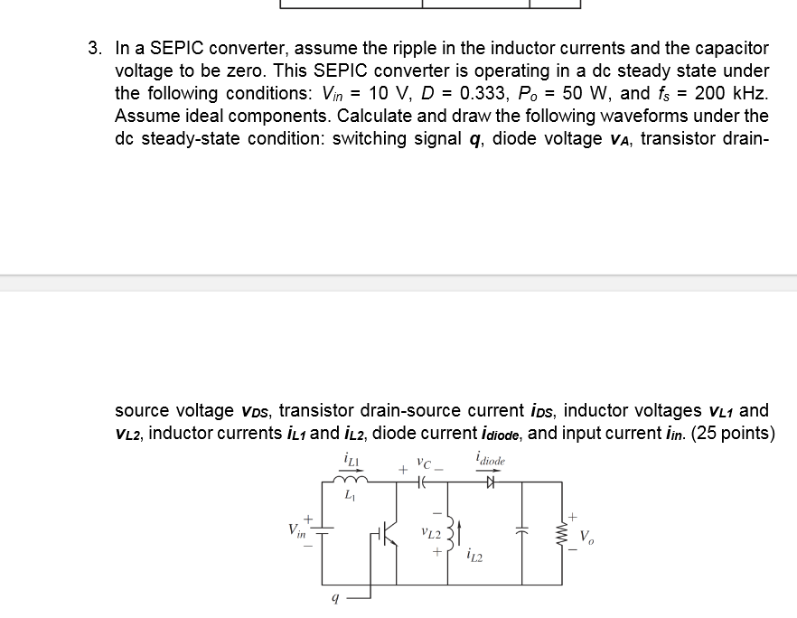 In a SEPIC converter, assume the ripple In the | Chegg.com