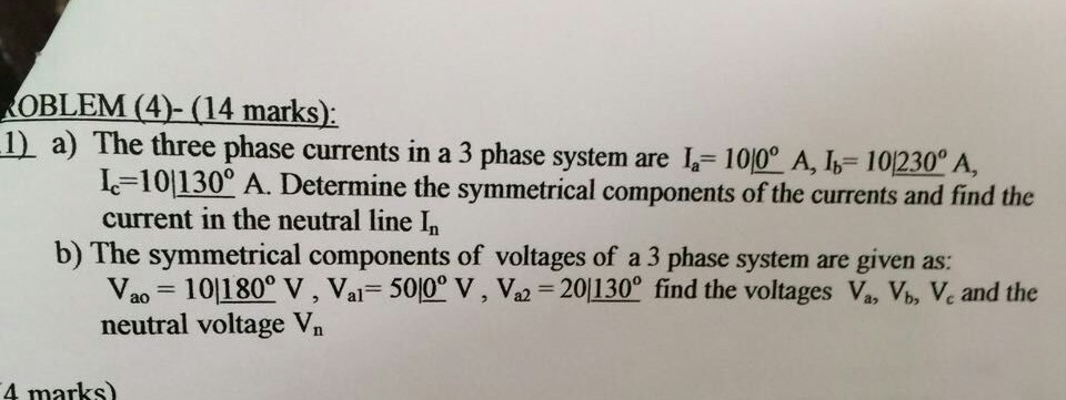 Solved OBLEM (4)- (14 marks) I). a) The three phase currents | Chegg.com