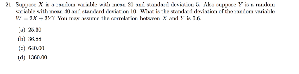 Solved 21. Suppose X is a random variable with mean 20 and | Chegg.com