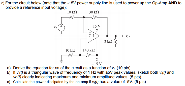 Solved 2) For the circuit below (note that the -15V power | Chegg.com