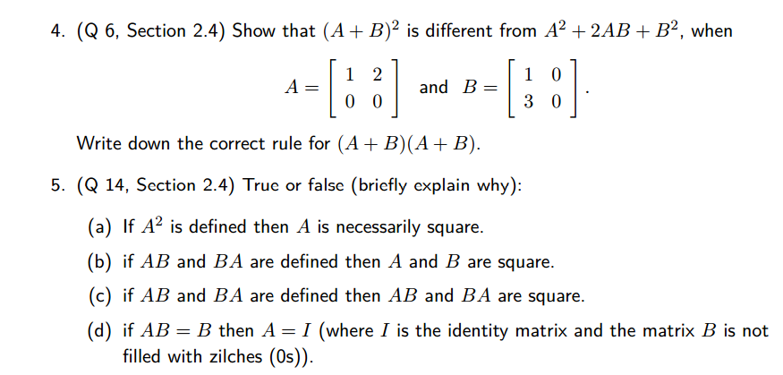 Solved Show That (A + B)^2 Is Different From A^2 + 2AB + | Chegg.com