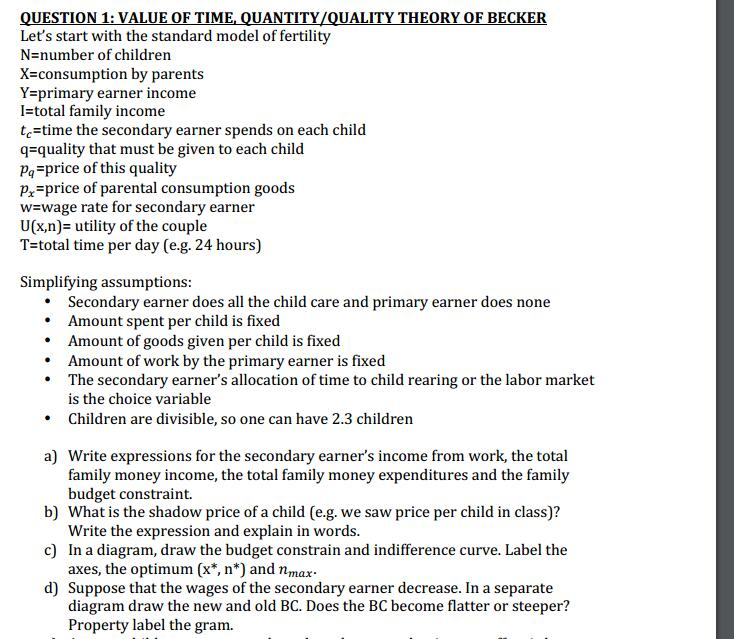 Solved UESTION 1: VALUE OF TIME, OUANTITY/OUALITY THEORY OF | Chegg.com