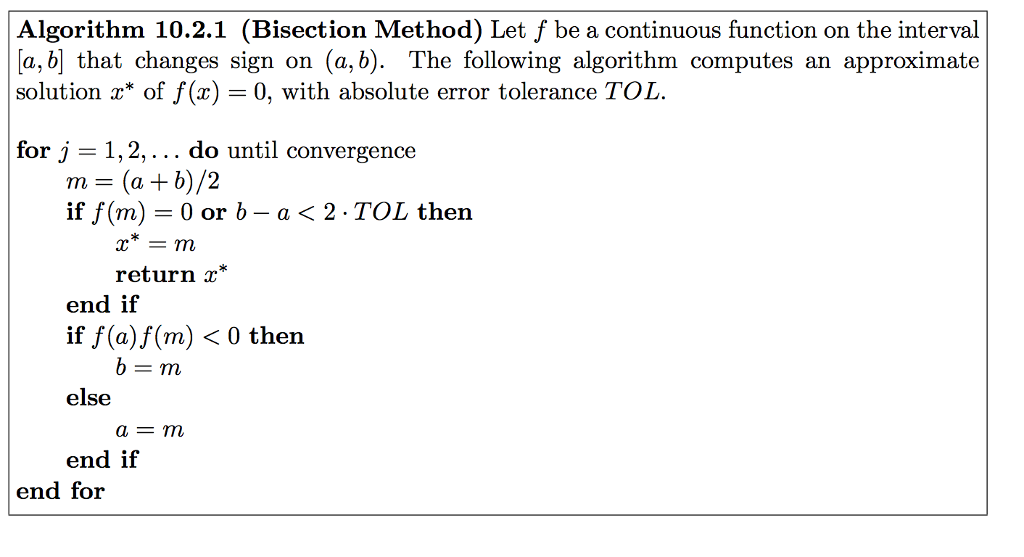 Solved Algorithm 10.2.1 (Bisection Method) Let F Be A | Chegg.com