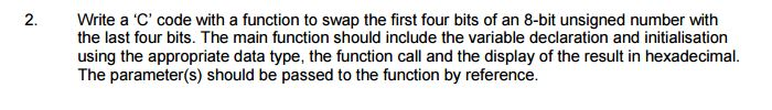 Solved Write a 'C' code with a function to swap the first | Chegg.com