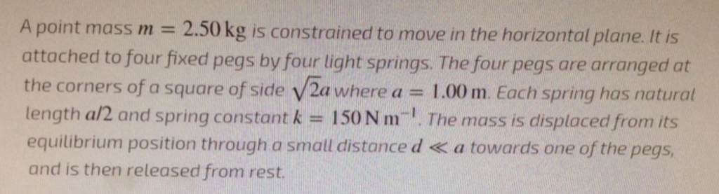 Solved A point mass m 2.50 kg is constrained to move in the | Chegg.com