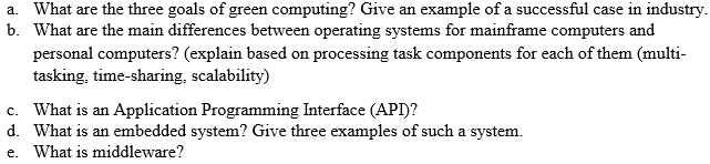 Solved What are the three goals of green computing? Give an | Chegg.com