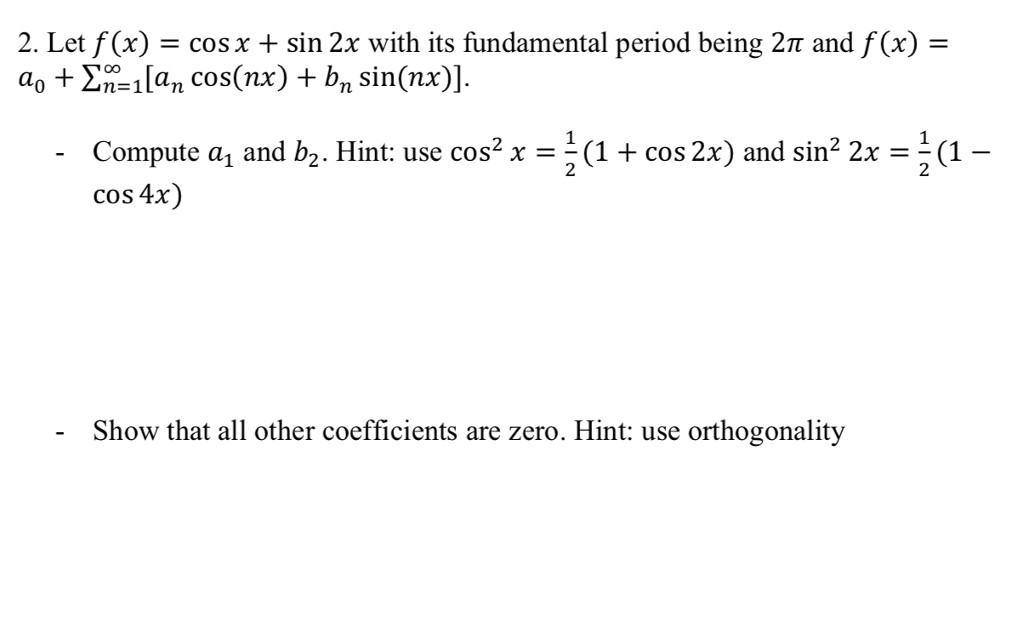 solved-2-let-f-x-cos-x-sin-2x-with-its-fundamental-chegg