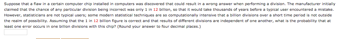 Solved Suppose that a flaw in a certain computer chip | Chegg.com