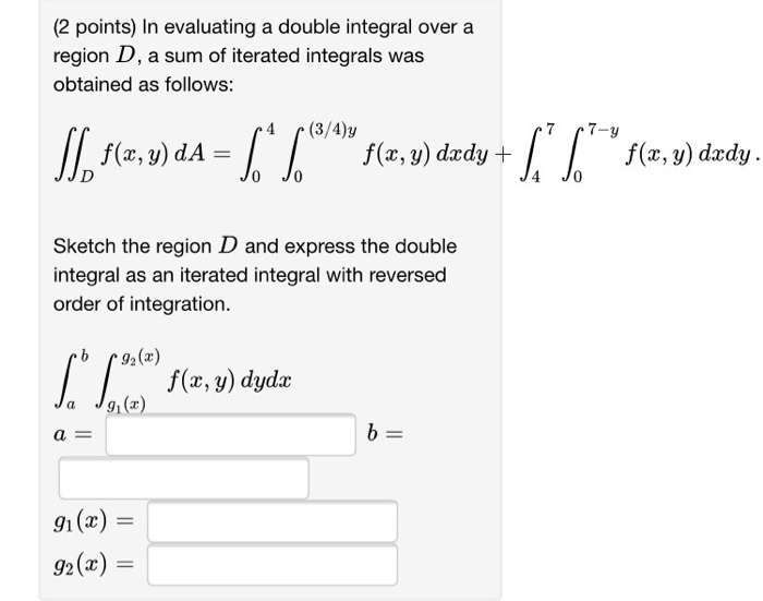 Solved In evaluating a double integral over a region D, a | Chegg.com