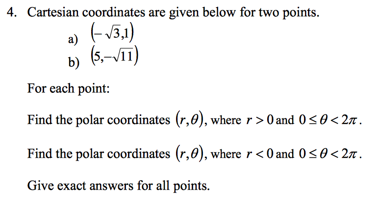 Solved Cartesian Coordinates Are Given Below For Two Points Chegg Solved Cartesian Coordinates Are Given Below For Two Points Chegg
