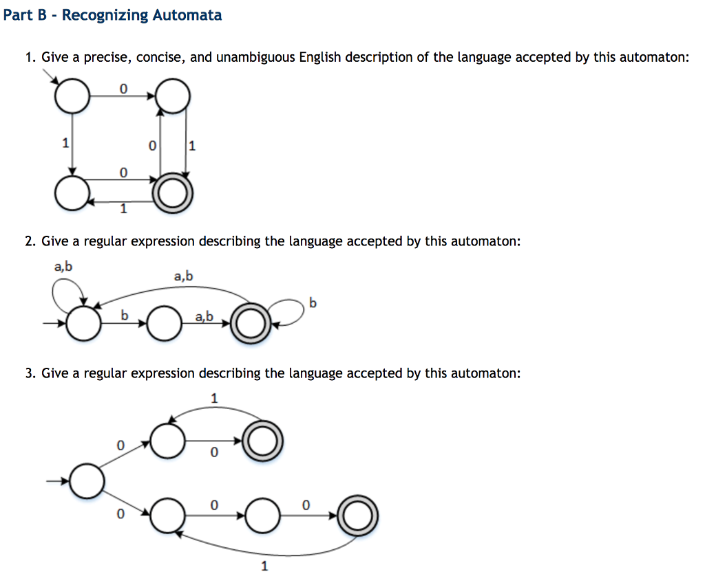 Solved Part B - Recognizing Automata 1. Give A Precise, | Chegg.com