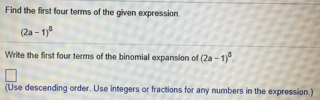 Finding First Expression Solved Find the first four terms of the given expression. | Chegg.com