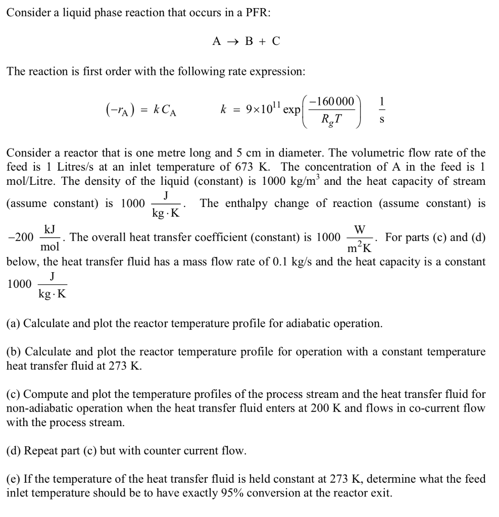 Consider a liquid phase reaction that occurs in a P | Chegg.com