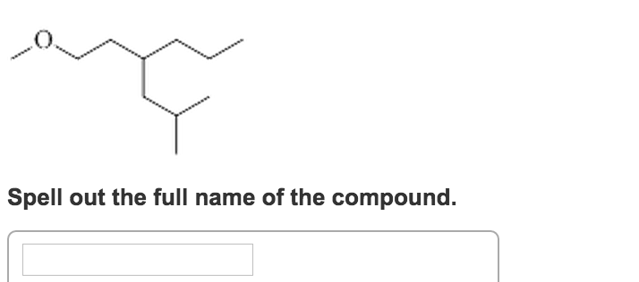 Solved: Spell Out The Full Name Of The Compound. | Chegg.com Spell Out The Full Name Of The Compound.