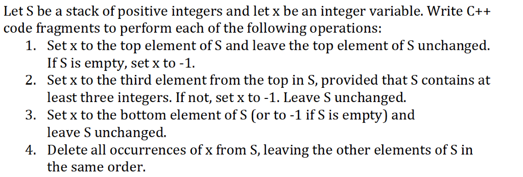 Solved Let S be a stack of positive integers and let x be an | Chegg.com