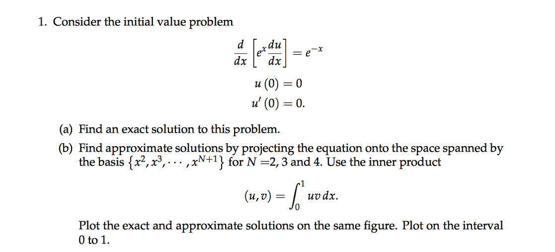 1 Consider The Initial Value Problem D dx e x Chegg