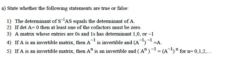Solved a) State whether the following statements are true or | Chegg.com