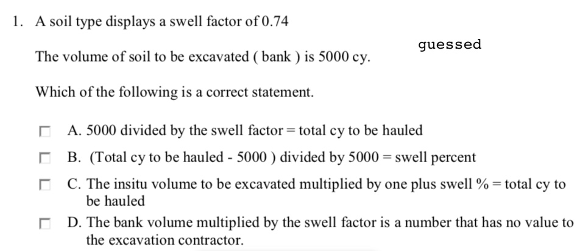 Solved A soil type displays a swell factor of 0.74 The | Chegg.com