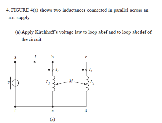 Solved Shows two inductances connected in parallel across an | Chegg.com