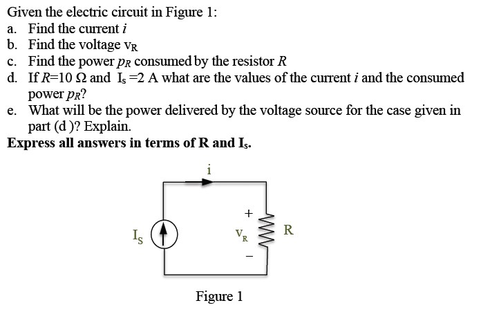 Solved Given The Electric Circuit In Figure 1: A. Find The | Chegg.com