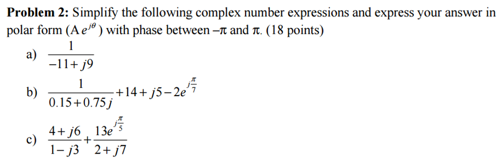 Solved Simplify The Following Complex Number Expressions And | Chegg.com