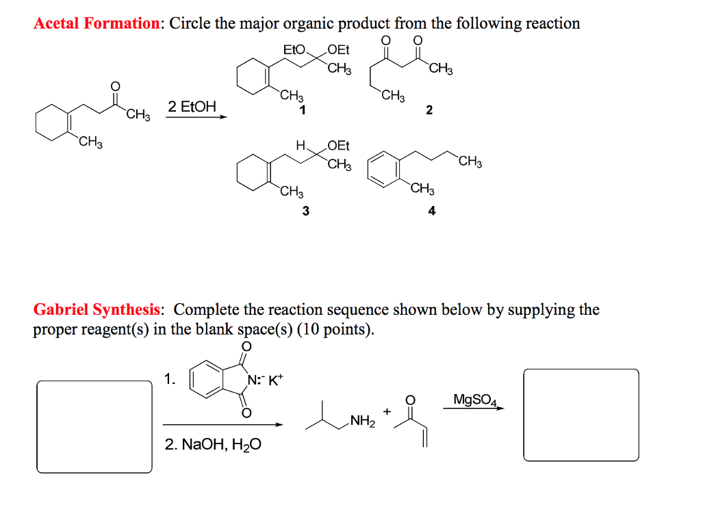 Solved Acetal Formation: Circle the major organic product | Chegg.com