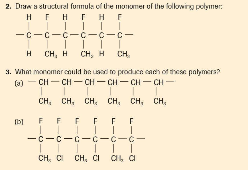 Solved 2. Draw a structural formula of the monomer of the