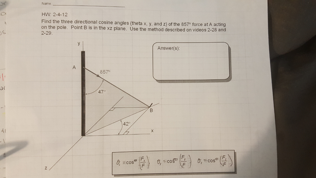 Solved Find the three directional cosine angles (theta x, y,