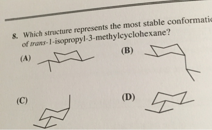 solved-which-structure-represents-the-most-stable-chegg