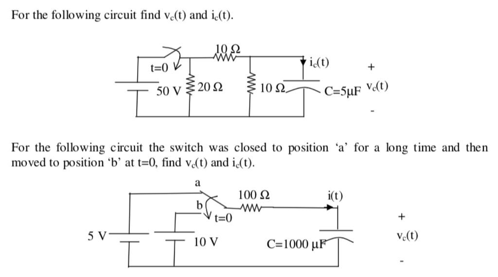 Solved For the following circuit find vc(t) and ie(t) ic(t) | Chegg.com